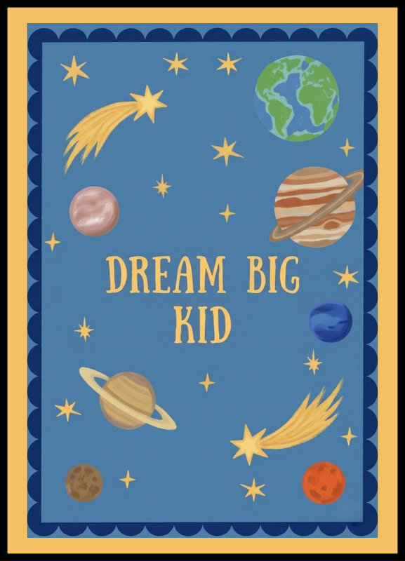 Plakat - Dream big kid