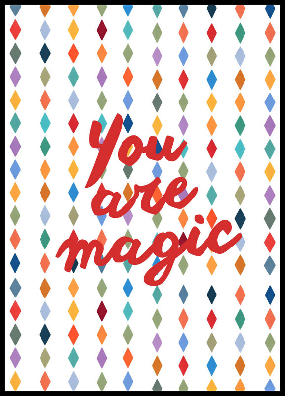 Plakat - You are magic